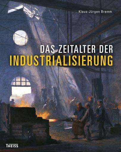 Cover for Bremm · Das Zeitalter der Industrialisier (Book)