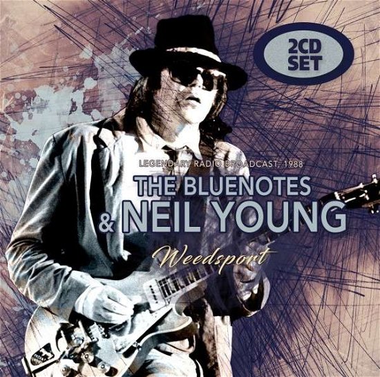 Cover for Bluenotes &amp; Neil Young · Weedsport (CD) (2020)