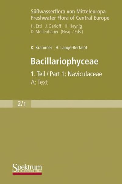 Cover for Kurt Krammer · Suwasserflora von Mitteleuropa, Bd. 02/1: Bacillariophyceae, 1. Teil: Naviculaceae, A: Text; B: Tafeln - Suwasserflora von Mitteleuropa (Paperback Book) [German, 1. Aufl. 1997. Durchgesehener Nachdruck 1999 edition] (2010)