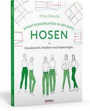 Cover for Teresa Gilewska · Schnittkonstruktion in der Mode: Hosen (Paperback Book) (2021)