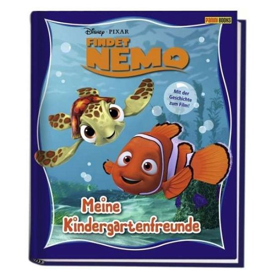 Cover for Walt Disney · Disney Findet Nemo: Kindergartenfreundebuch - Meine Kindergartenfreunde (Hardcover bog) (2012)
