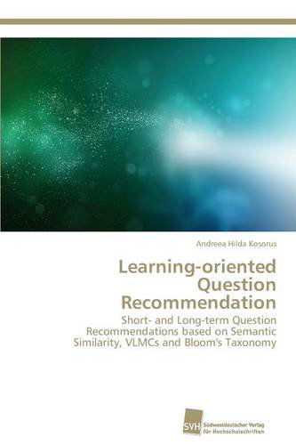 Cover for Kosorus Andreea Hilda · Learning-oriented Question Recommendation (Paperback Book) (2014)