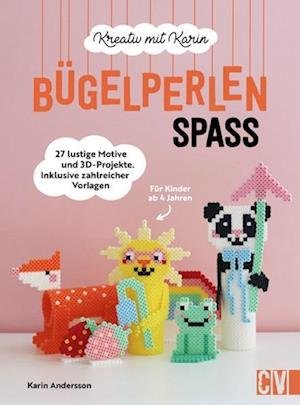 Cover for Karin Andersson · Kreativ mit Karin: Bügelperlen-Spaß (Book) (2024)