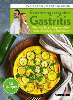 Cover for Sven Bach · Ernährungsratgeber Gastritis (Paperback Book) (2021)