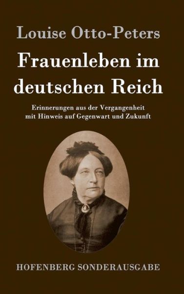 Cover for Louise Otto-peters · Frauenleben Im Deutschen Reich (Inbunden Bok) (2015)