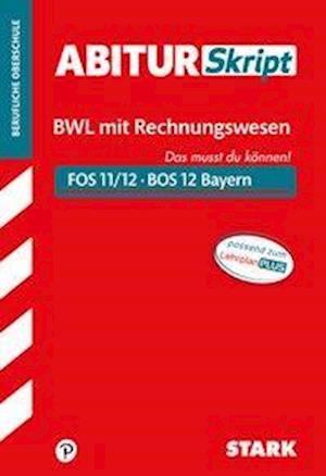 AbiturSkript FOS / BOS Bayern - BWL+Rewe (Book)