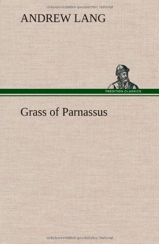 Cover for Andrew Lang · Grass of Parnassus (Hardcover Book) (2013)