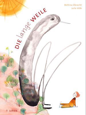 Die lange Weile - Bettina Obrecht - Books - TULIPAN - 9783864296154 - July 24, 2024