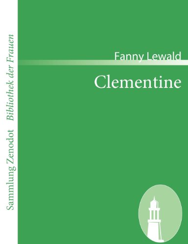 Cover for Fanny Lewald · Clementine (Sammlung Zenodot\bibliothek Der Frauen) (German Edition) (Paperback Book) [German edition] (2008)