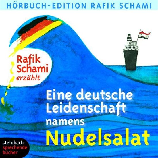 Schami · Deutsche Leidenschaft namens,CD (Buch) (2012)