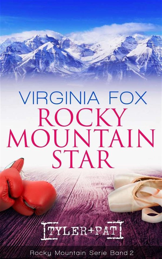 Rocky Mountain Star - Virginia - Bøger -  - 9783906882154 - 
