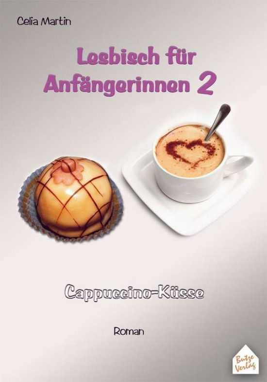 Cover for Celia Martin · Martin:lesbisch FÃ¼r AnfÃ¤ngerinnen:cappu (Book)