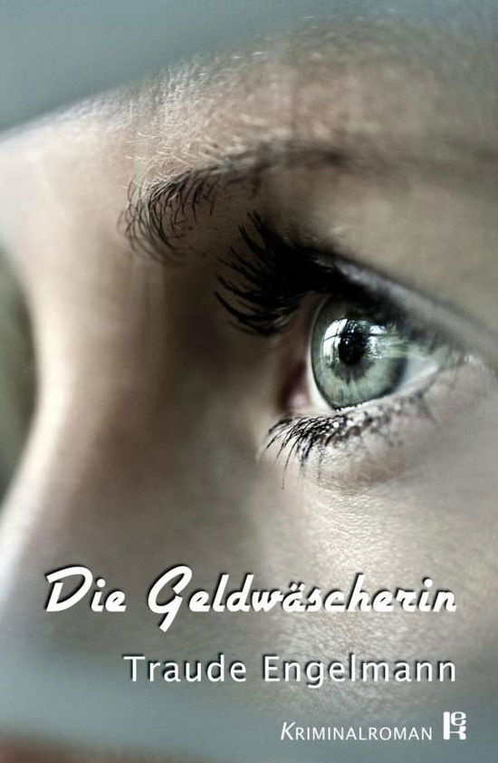 Cover for Engelmann · Die Geldwäscherin (Book)