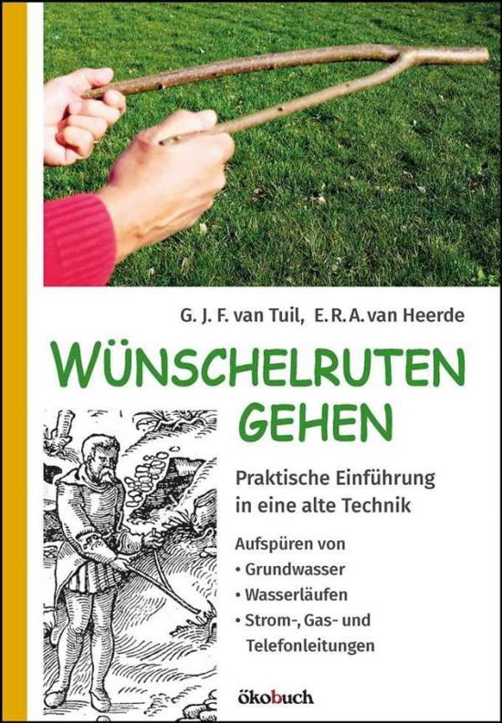 Cover for Tuil · Wünschelruten-Gehen (Buch)