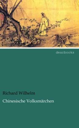 Cover for Wilhelm · Chinesische Volksmärchen (Buch)