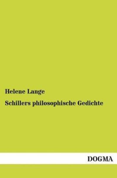 Cover for Helene Lange · Schillers Philosophische Gedichte (Taschenbuch) [German edition] (2013)