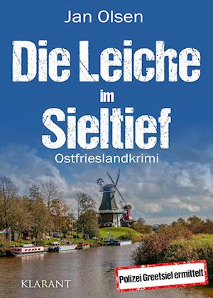 Cover for Jan Olsen · Die Leiche im Sieltief. Ostfrieslandkrimi (Book) (2023)