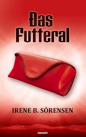 Cover for Irene B. Sörensen · Das Futteral (Bok) (2024)