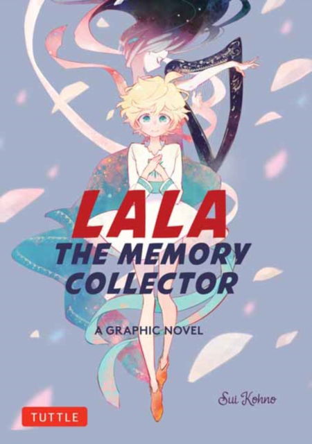 Cover for Sui Kohno · Lala the Memory Collector: A Graphic Novel (Paperback Book) (2025)