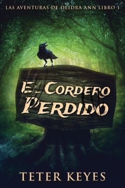 Cover for Teter Keyes · El Cordero Perdido (Pocketbok) (2021)