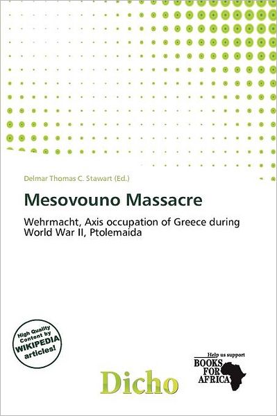 Cover for Delmar Thomas C Stawart · Mesovouno Massacre (Book) (2011)