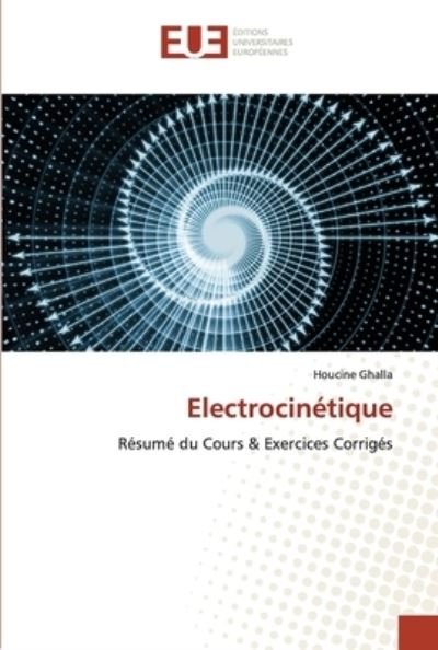 Cover for Houcine Ghalla · Electrocinetique (Paperback Bog) (2021)
