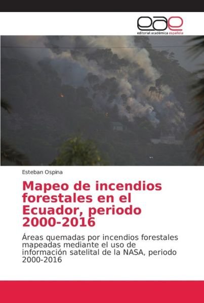 Cover for Ospina · Mapeo de incendios forestales en (Book) (2018)