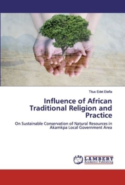 Cover for Etefia · Influence of African Traditional (Bog) (2020)