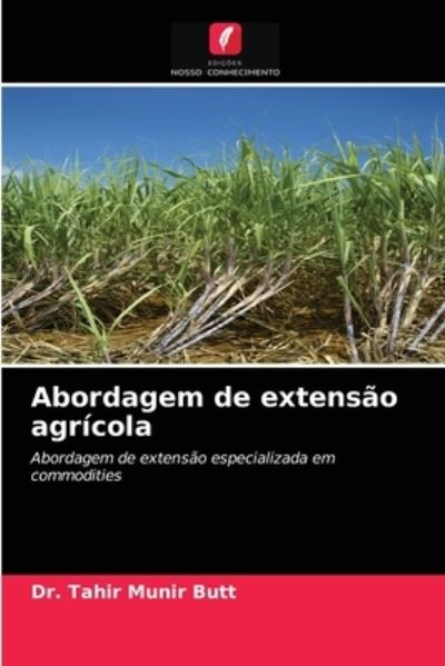 Cover for Dr Tahir Munir Butt · Abordagem de extensao agricola (Paperback Book) (2021)