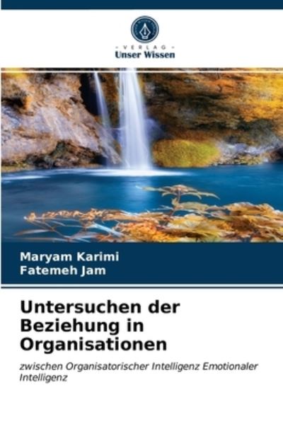 Cover for Maryam Karimi · Untersuchen der Beziehung in Organisationen (Paperback Book) (2021)