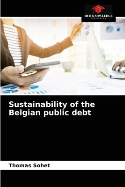 Cover for Thomas Sohet · Sustainability of the Belgian public debt (Paperback Book) (2021)