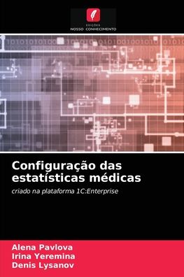 Cover for Alena Pavlova · Configuracao das estatisticas medicas (Paperback Book) (2021)