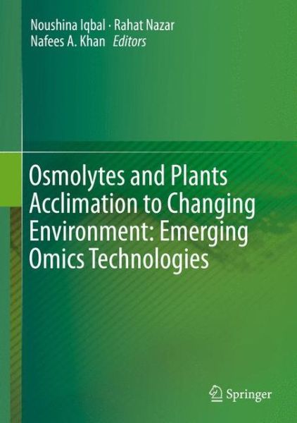 Cover for Osmolytes and Plants Acclimation to Changing Environment: Emerging Omics Technologies (Innbunden bok) [1st ed. 2016 edition] (2015)