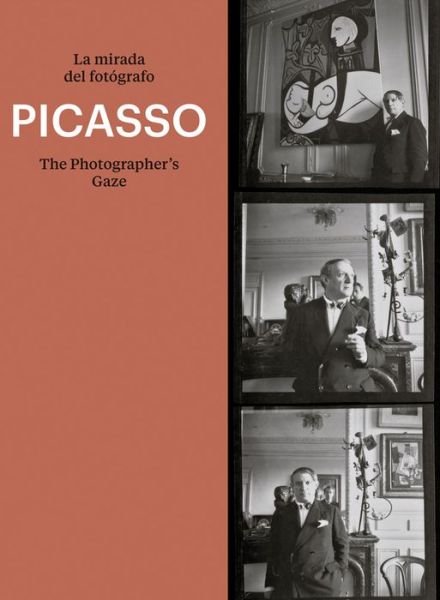 Cover for Picasso: The Photographer's Gaze (Paperback Book) (2019)