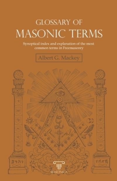 Cover for Albert G Mackey · Glossary of Masonic Terms (Paperback Book) (2020)