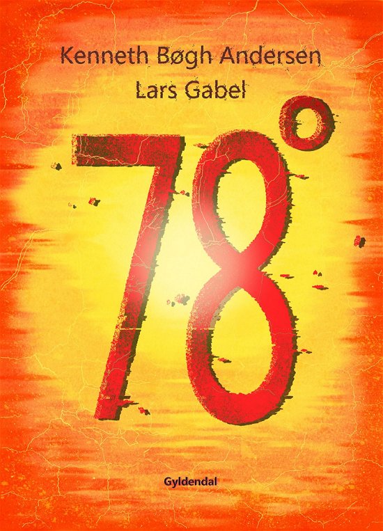 Cover for Kenneth Bøgh Andersen; Lars Gabel · 78 grader (Hardcover Book) [1. Painos] (2023)