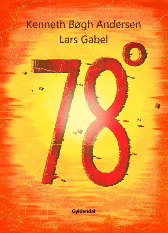 78 grader - Kenneth Bøgh Andersen; Lars Gabel - Böcker - Høst og Søn - 9788702313154 - 7 augusti 2023