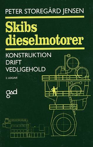 Cover for Peter Storegård Jensen · Skibsdieselmotorer (Sewn Spine Book) [2nd edition] (2004)