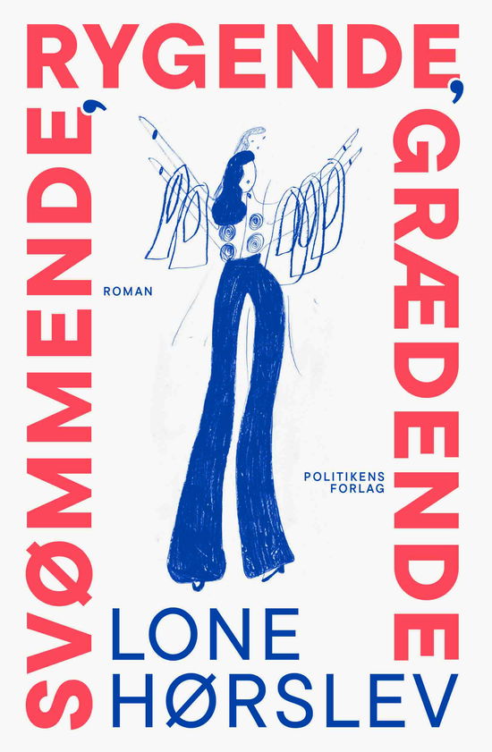 Cover for Lone Hørslev · Svømmende, rygende, grædende (Sewn Spine Book) [1.º edición] (2024)