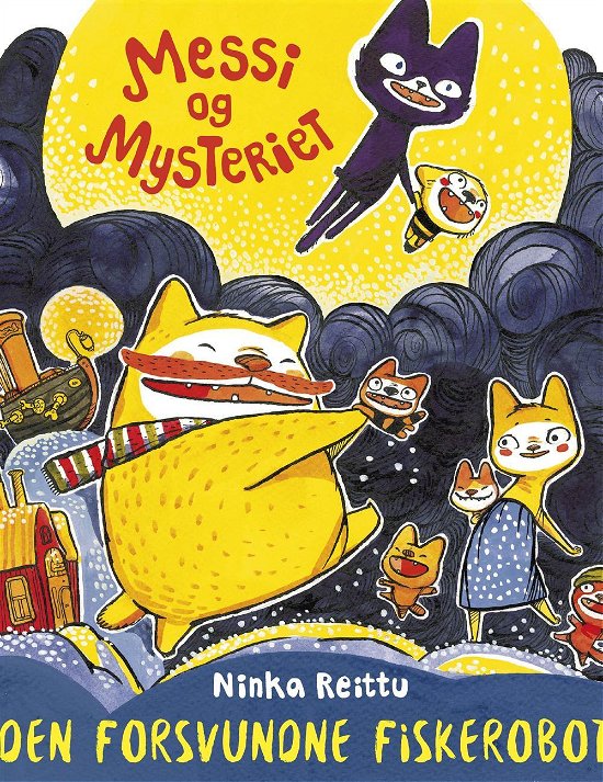 Messi og Mysteriet - Ninka Reittu - Books - Turbine - 9788740607154 - June 16, 2016