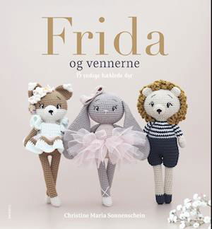 Cover for Christine Maria Sonnenschein · Frida og vennerne (Heftet bok) [1. utgave] (2023)
