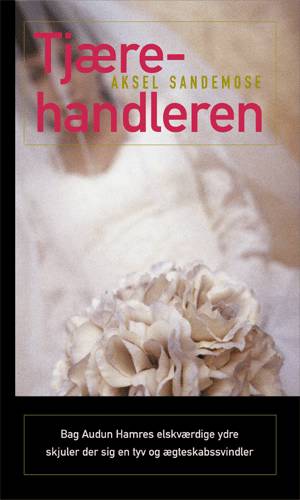 Cover for Aksel Sandemose · Tjærehandleren (Paperback Book) [3rd edition] [Paperback] (2002)