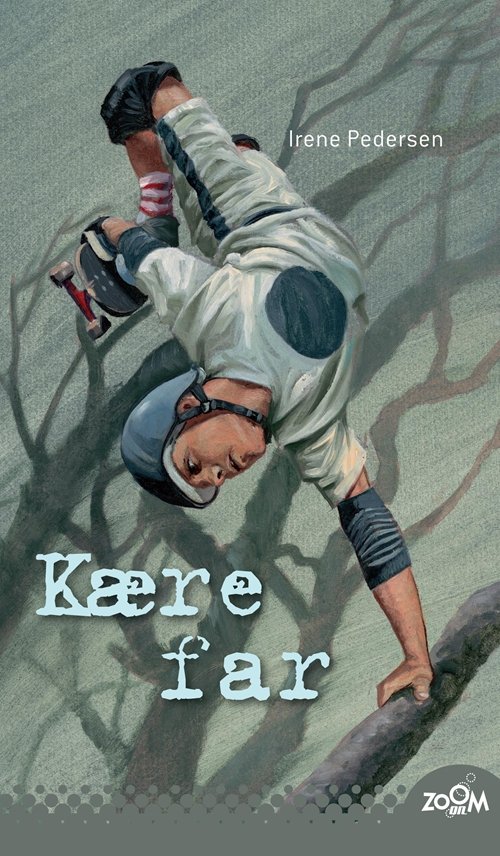 Cover for Irene Pedersen · Kære far, Zoom On (Sewn Spine Book) [1º edição] (2005)