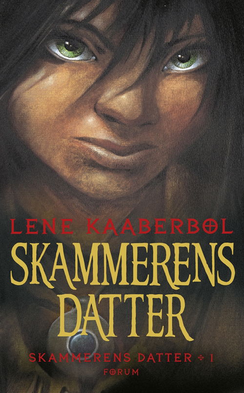 Cover for Lene Kaaberbøl · Skammerens Datter (Innbunden bok) [Indbundet] (2012)