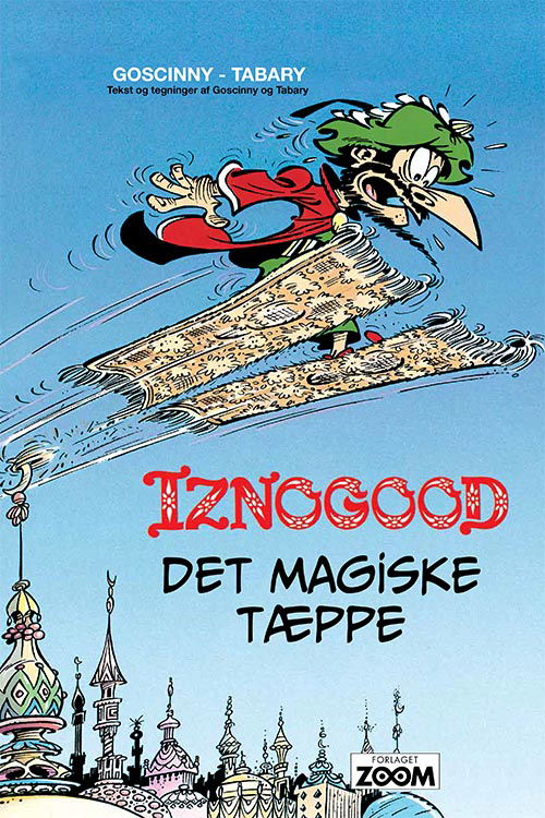 Cover for Goscinny Tabary · Iznogood: Iznogood 6: Det magiske tæppe (Inbunden Bok) [1:a utgåva] (2020)