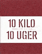 Cover for Pernille Aalund · 10 kilo - 10 uger (Gebundesens Buch) [1. Ausgabe] (2001)