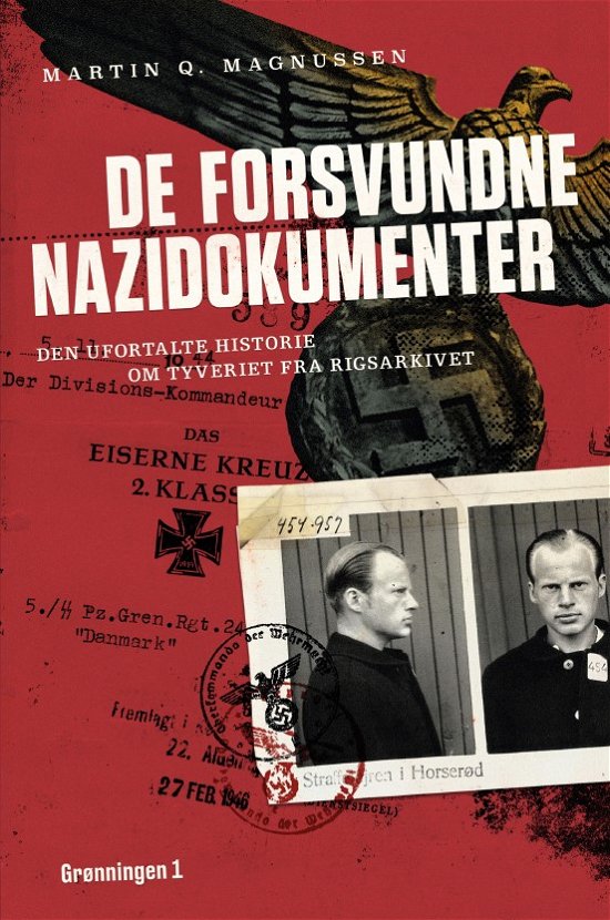 Cover for Martin Q. Magnussen · De forsvundne nazidokumenter (Gebundesens Buch) [1. Ausgabe] (2019)