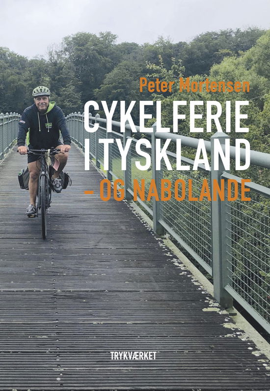 Cover for Peter Mortensen · Cykelferie i Tyskland (Sewn Spine Book) [1. Painos] (2023)