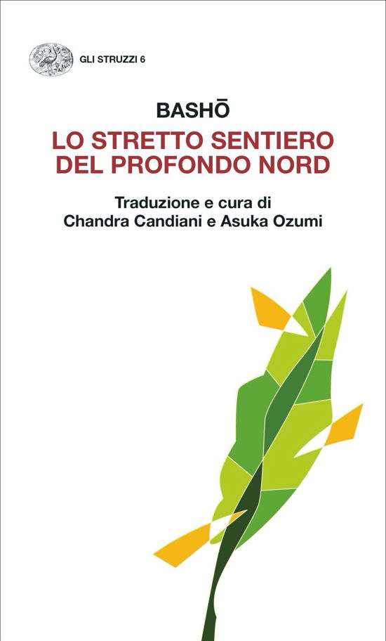 Lo Stretto Sentiero Del Profondo Nord - Matsuo Bashô - Bøker -  - 9788806251154 - 