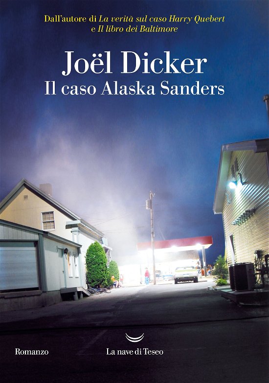 Cover for Joël Dicker · Il Caso Alaska Sanders (Buch)